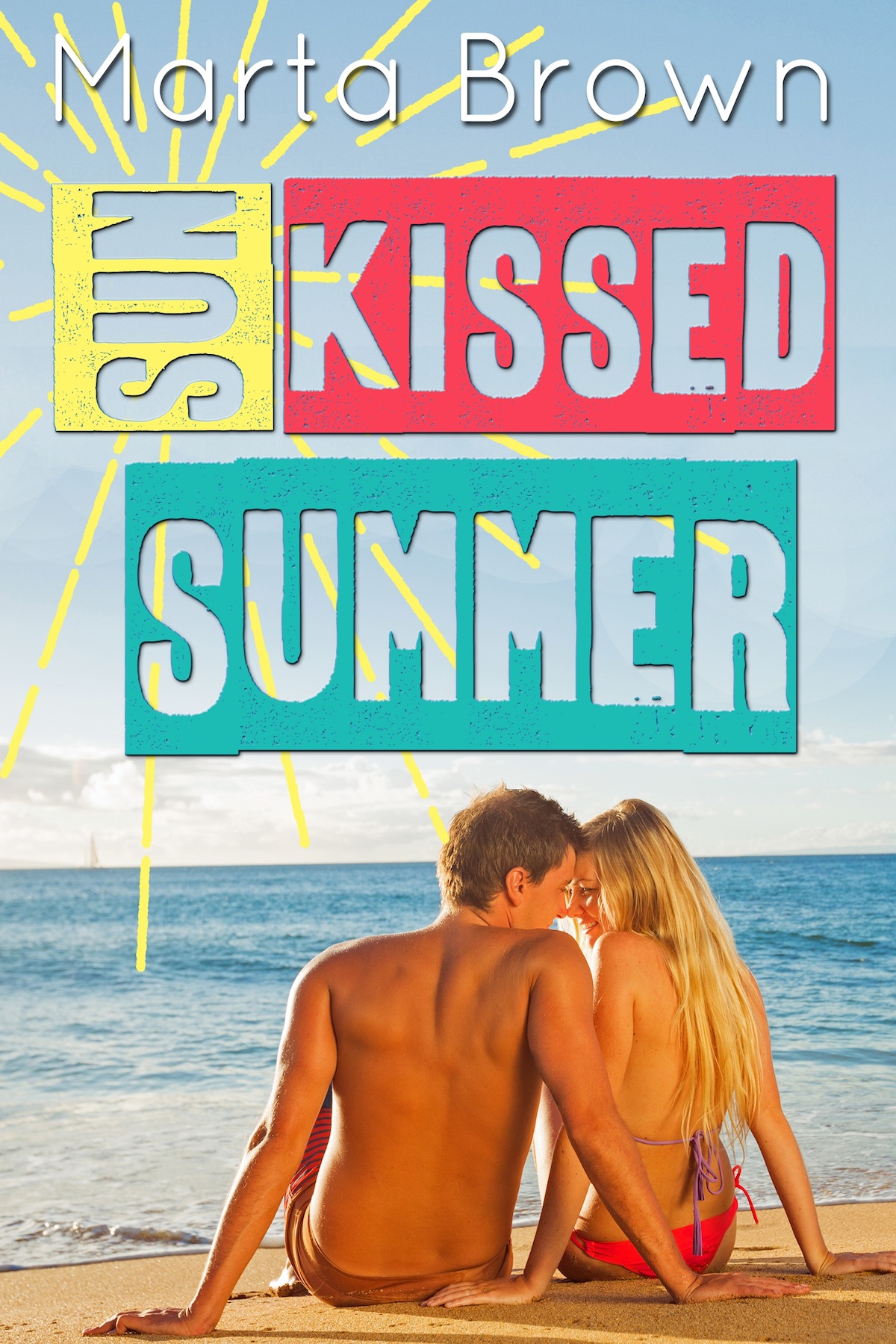 Саша “Sun-Kissed Summer”. Ясмин Sun Kissed Summer. Marta | Sun-Kissed in Paradise. Summer kiss
